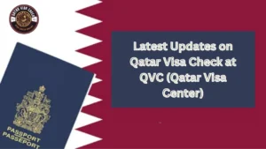 Qatar Visa Check QVC (Qatar Visa Center)