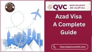 Azad Visa- A Complete Guide