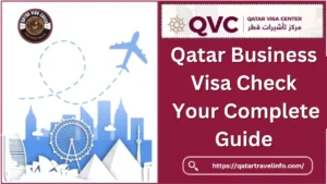 Qatar Business Visa Check: Your Complete Guide