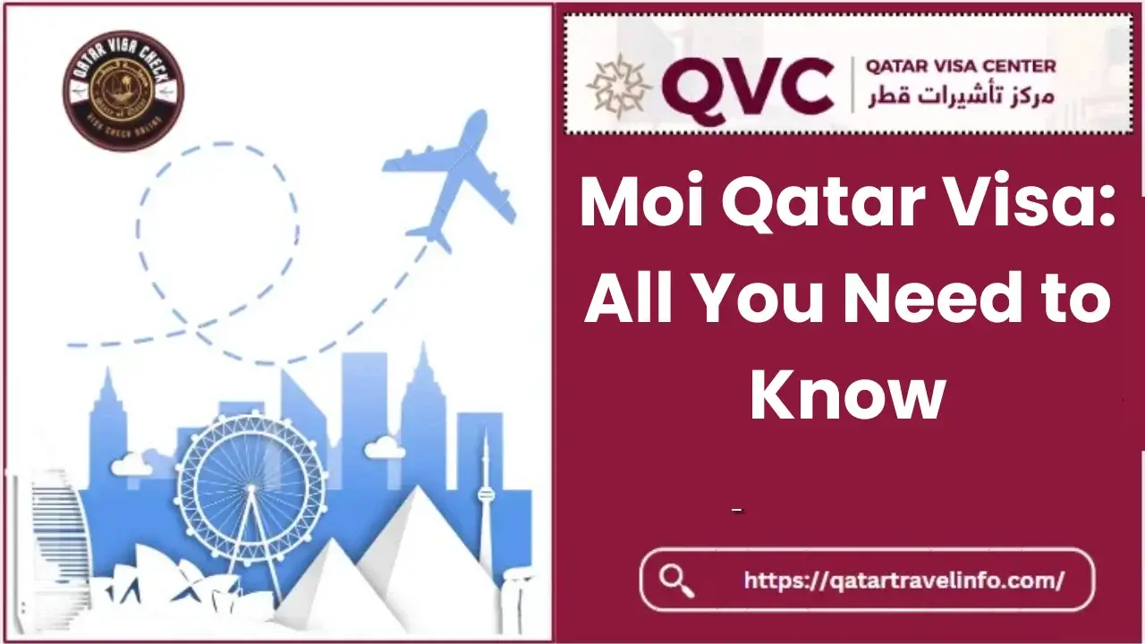 Moi Qatar Visa All You Need to Know 