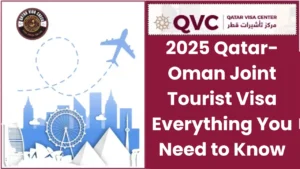 2025 Qatar-Oman Joint Tourist Visa