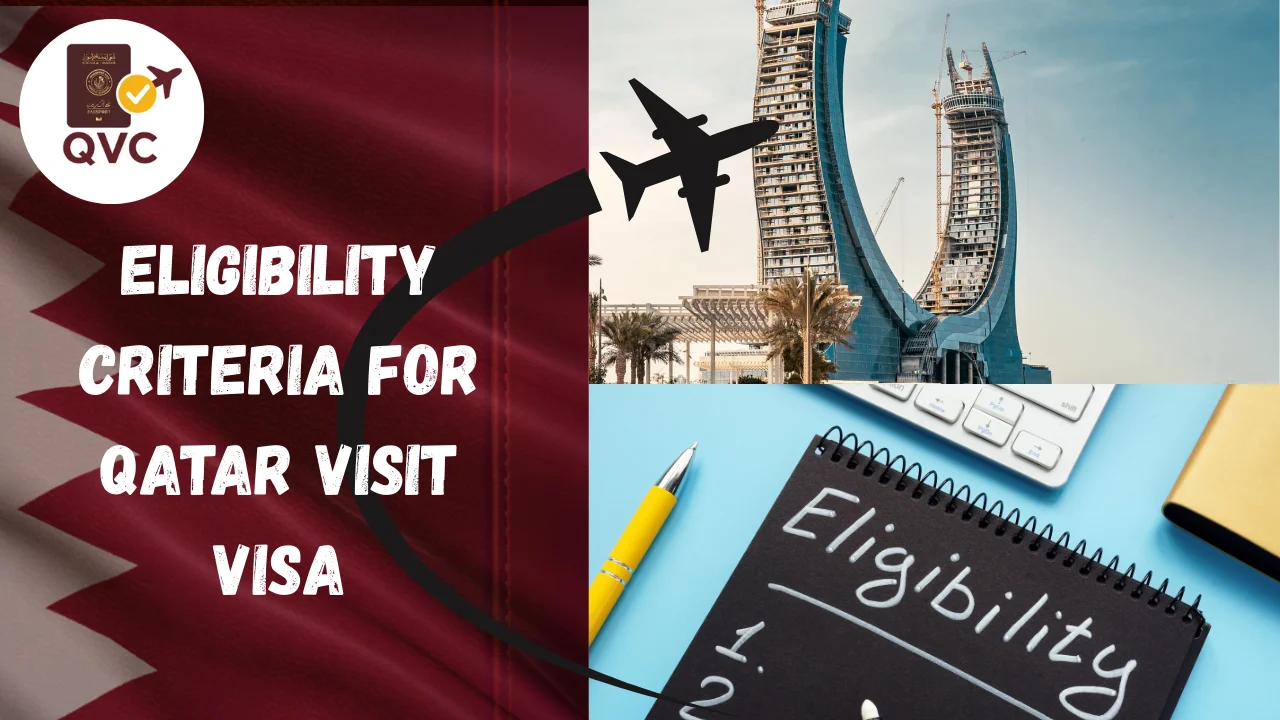 Eligibility Criteria For Qatar Visit Visa